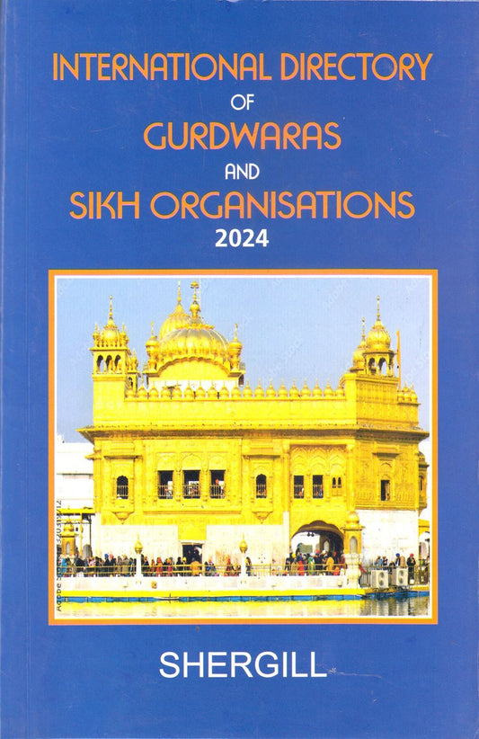 International Directory of Gurdwaras and Sikh Organisations 2024 - SRI ASDHUJ