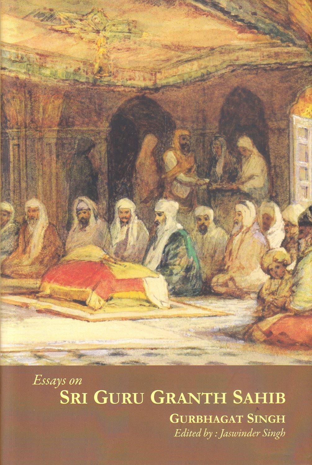 Essays on Sri Guru Granth Sahib - SRI ASDHUJ