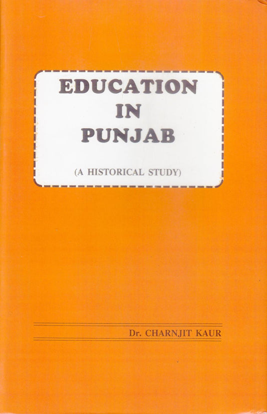 Education In Punjab ( A Historical Study) - SRI ASDHUJ