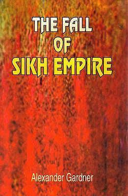 Eye Witness Account on the Fall of the Sikh Empire - SRI ASDHUJ