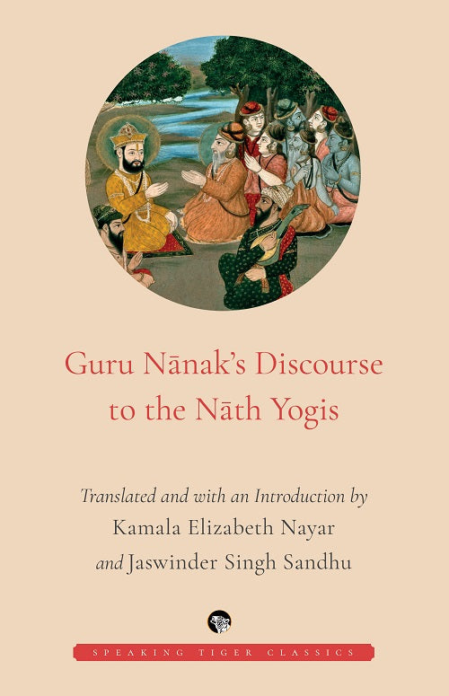 Guru Nanak's Discourse to Nath Yogis - SALE50 - SRI ASDHUJ