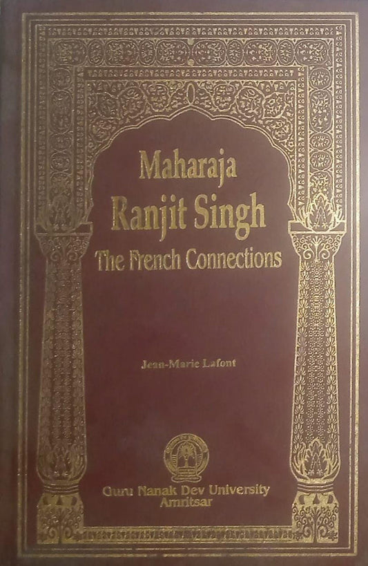 Maharaja Ranjit Singh - The French Connections - SALE50 - SRI ASDHUJ